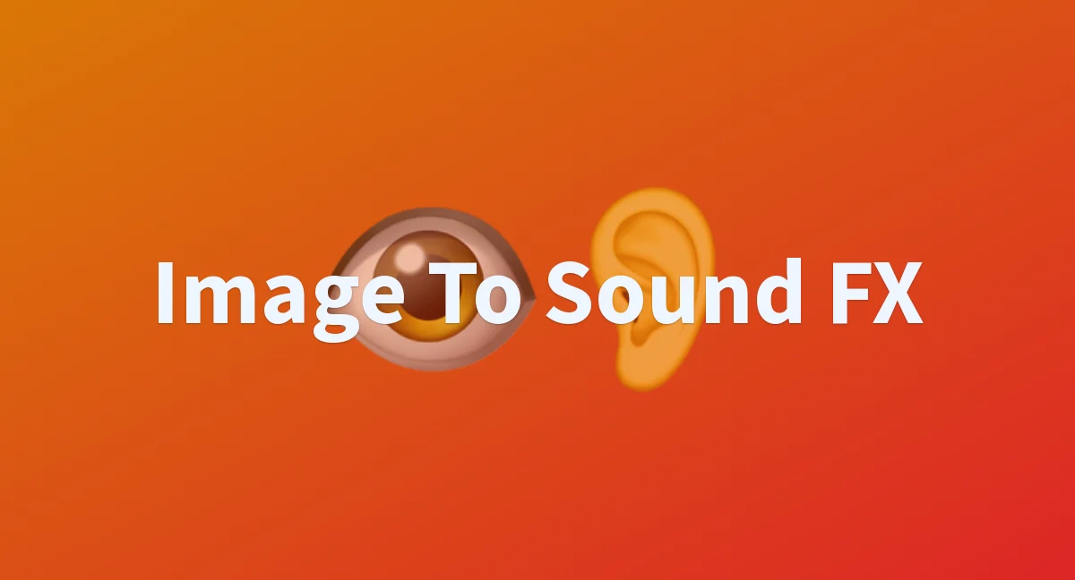 Image To Sound FX