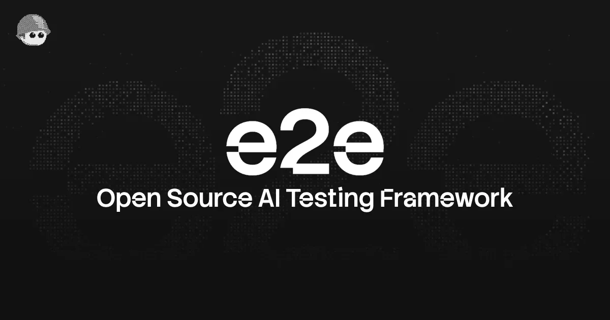e2e — фреймворк для тестирования приложений с ИИ-агентом