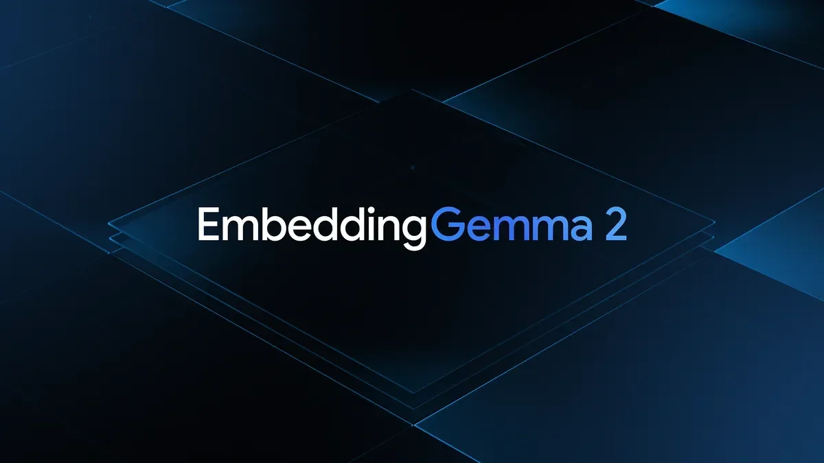 EmbeddingGemma 2 — открытая модель Google для мультимодального поиска